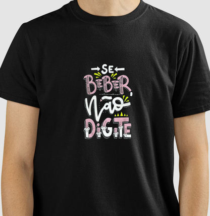 Se Beber, Não Digite