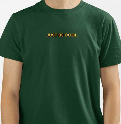Just Be Cool