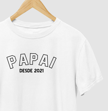 Camiseta Personalizada Papai Desde 2021 - 100% Algodão